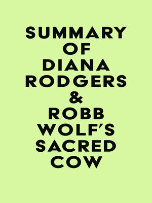 cover image of Summary of Diana Rodgers & Robb Wolf's Sacred Cow